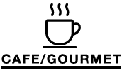 CAFE/GOURMET